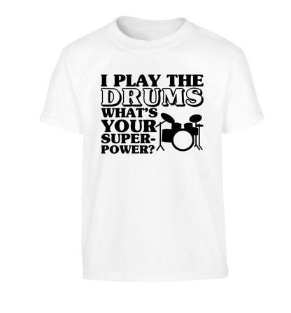 I play the drums what's your superpower? Children's white Tshirt 12-14 Years