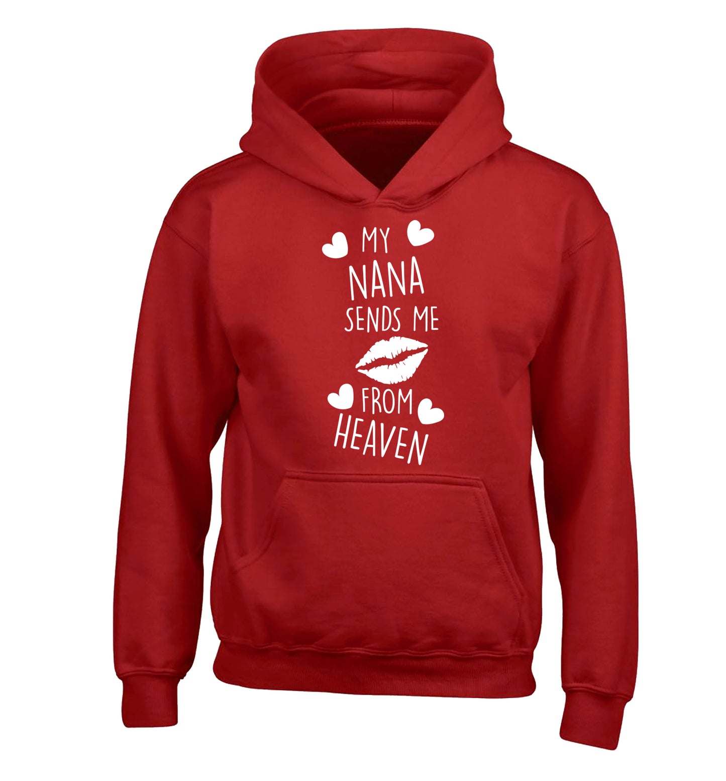 My nana sends me kisses from heaven children's red hoodie 12-14 Years