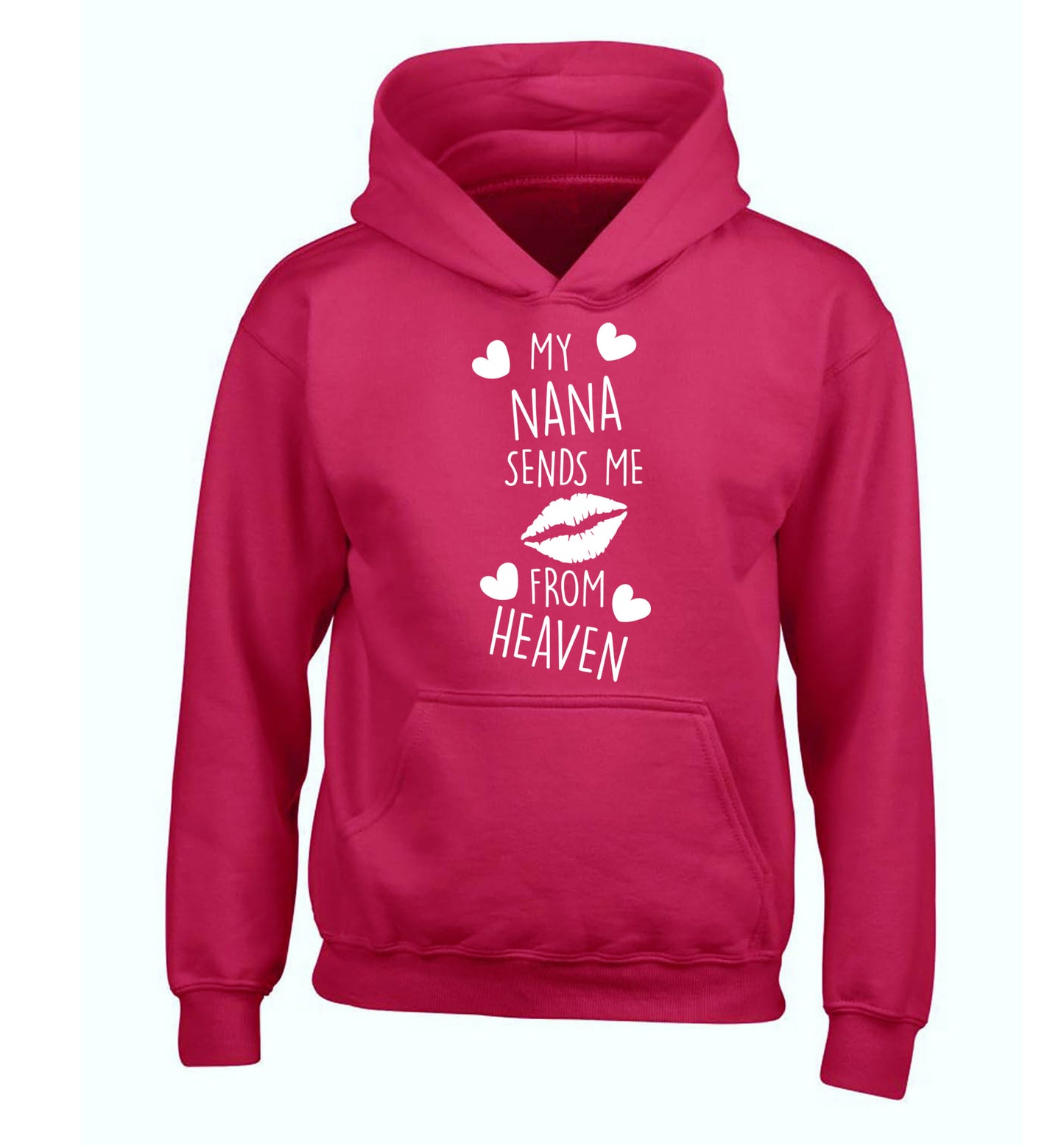 My nana sends me kisses from heaven children's pink hoodie 12-14 Years
