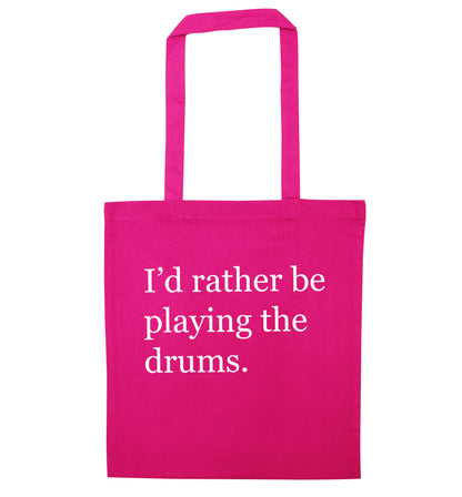 I'd rather be playing the drums pink tote bag