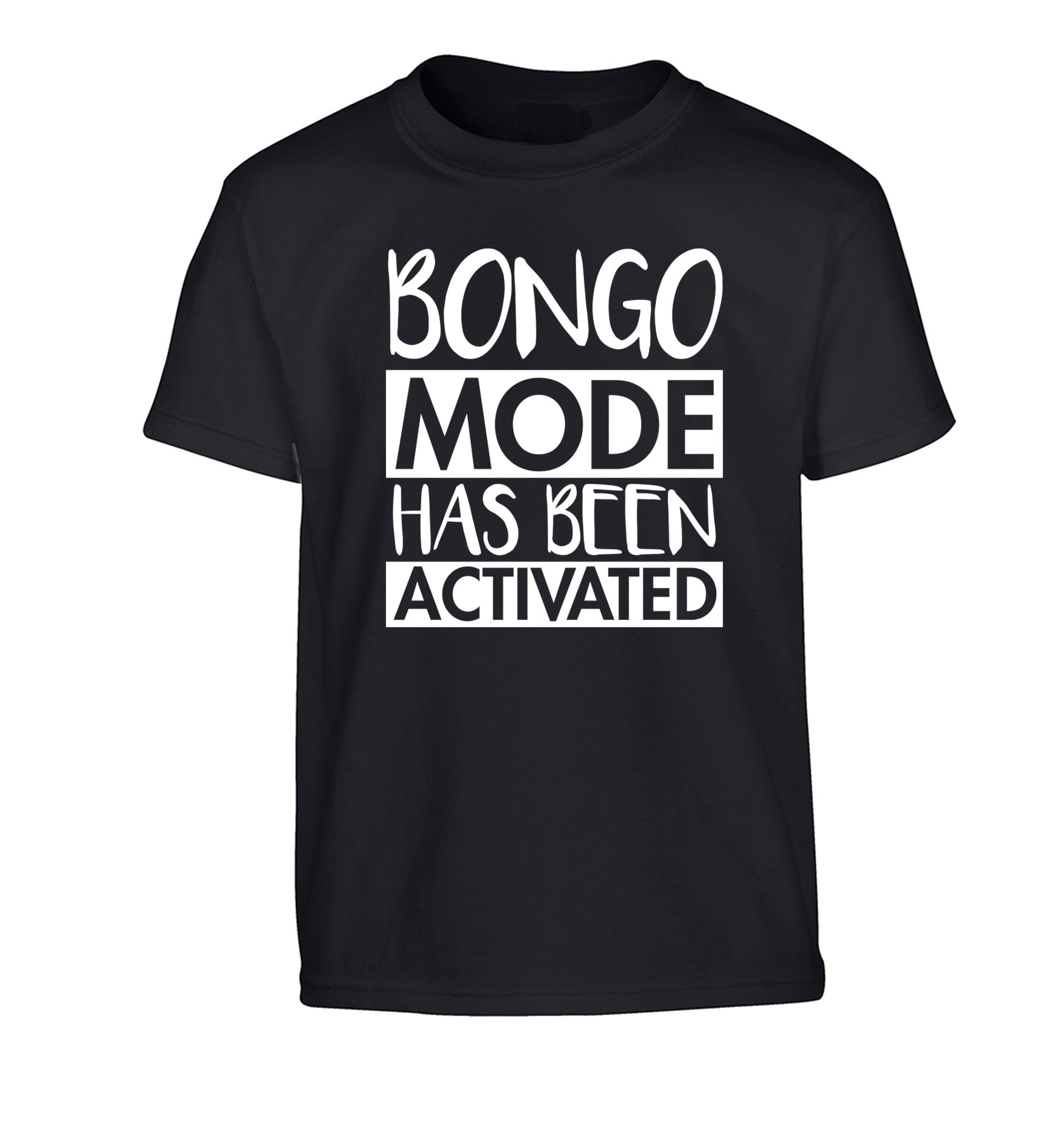 Bongo mode has been activated Children's black Tshirt 12-14 Years