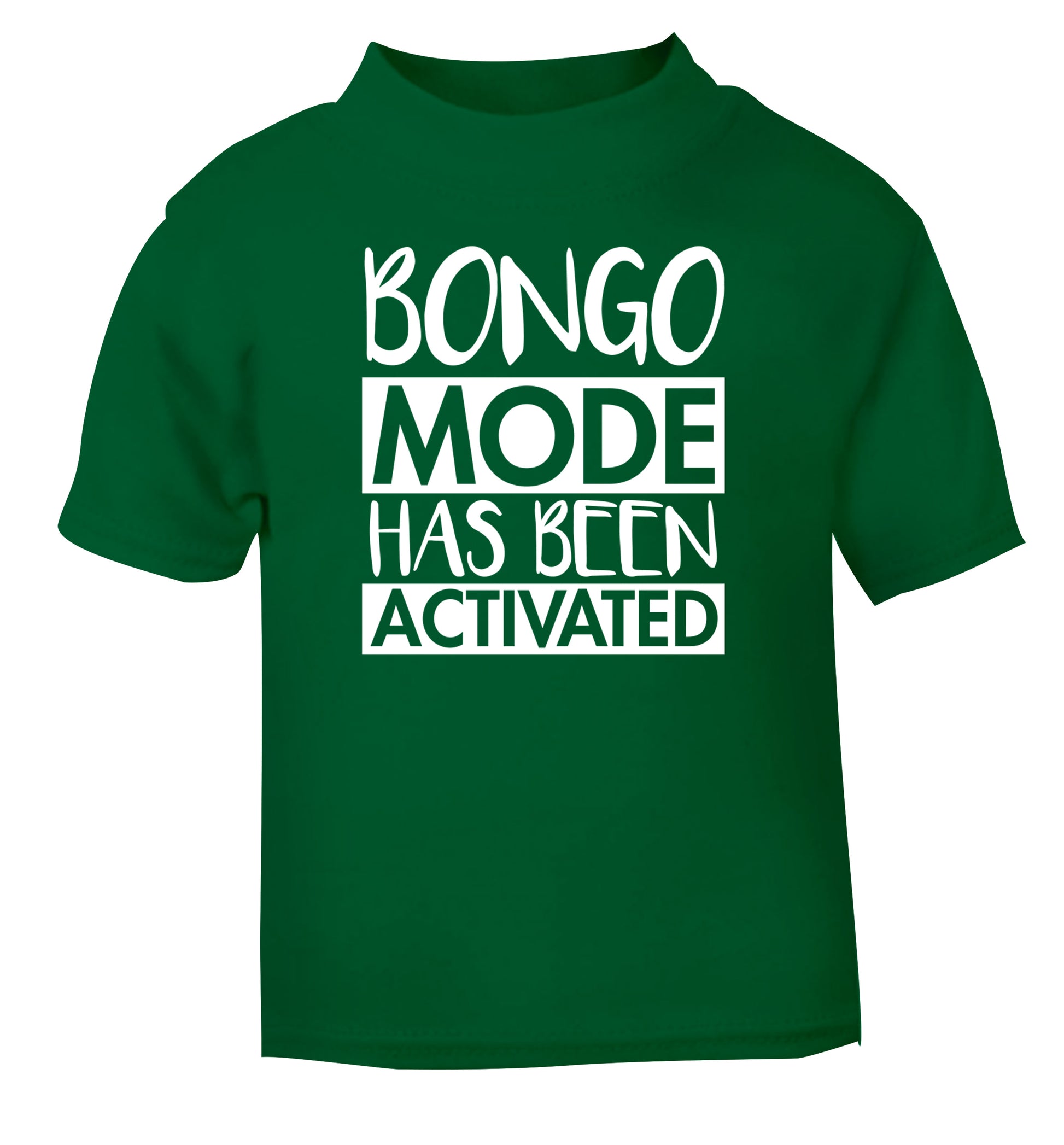 Bongo mode has been activated green Baby Toddler Tshirt 2 Years
