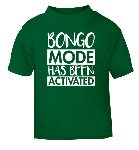 Bongo mode has been activated green Baby Toddler Tshirt 2 Years