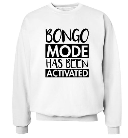Bongo mode has been activated Adult's unisexwhite Sweater 2XL