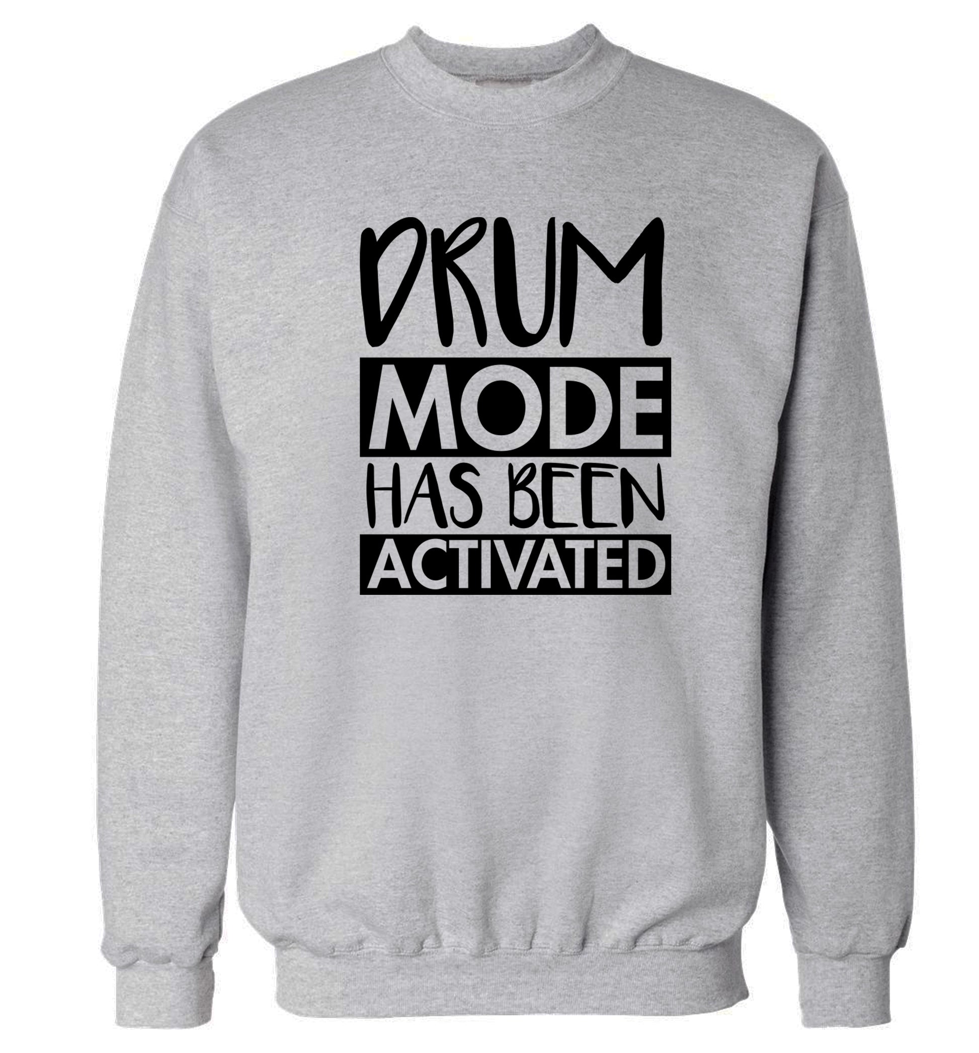 Drum mode activated Adult's unisexgrey Sweater 2XL