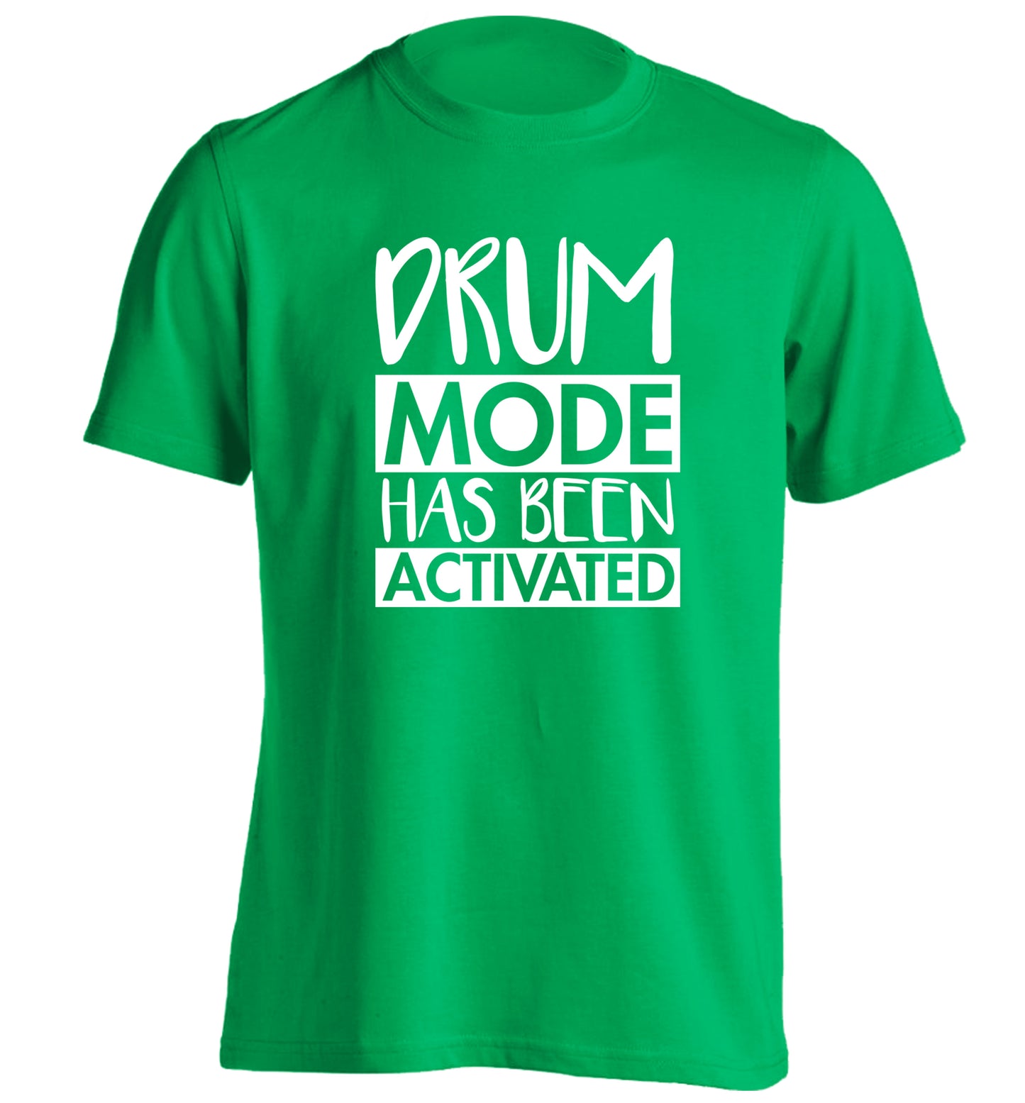 Drum mode activated adults unisexgreen Tshirt 2XL