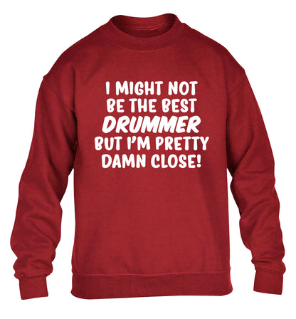 I might not be the best drummer but I'm pretty close! children's grey sweater 12-14 Years