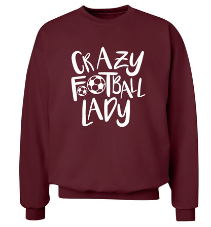 Crazy football lady Adult's unisexmaroon Sweater 2XL