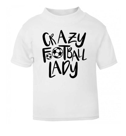 Crazy football lady white Baby Toddler Tshirt 2 Years