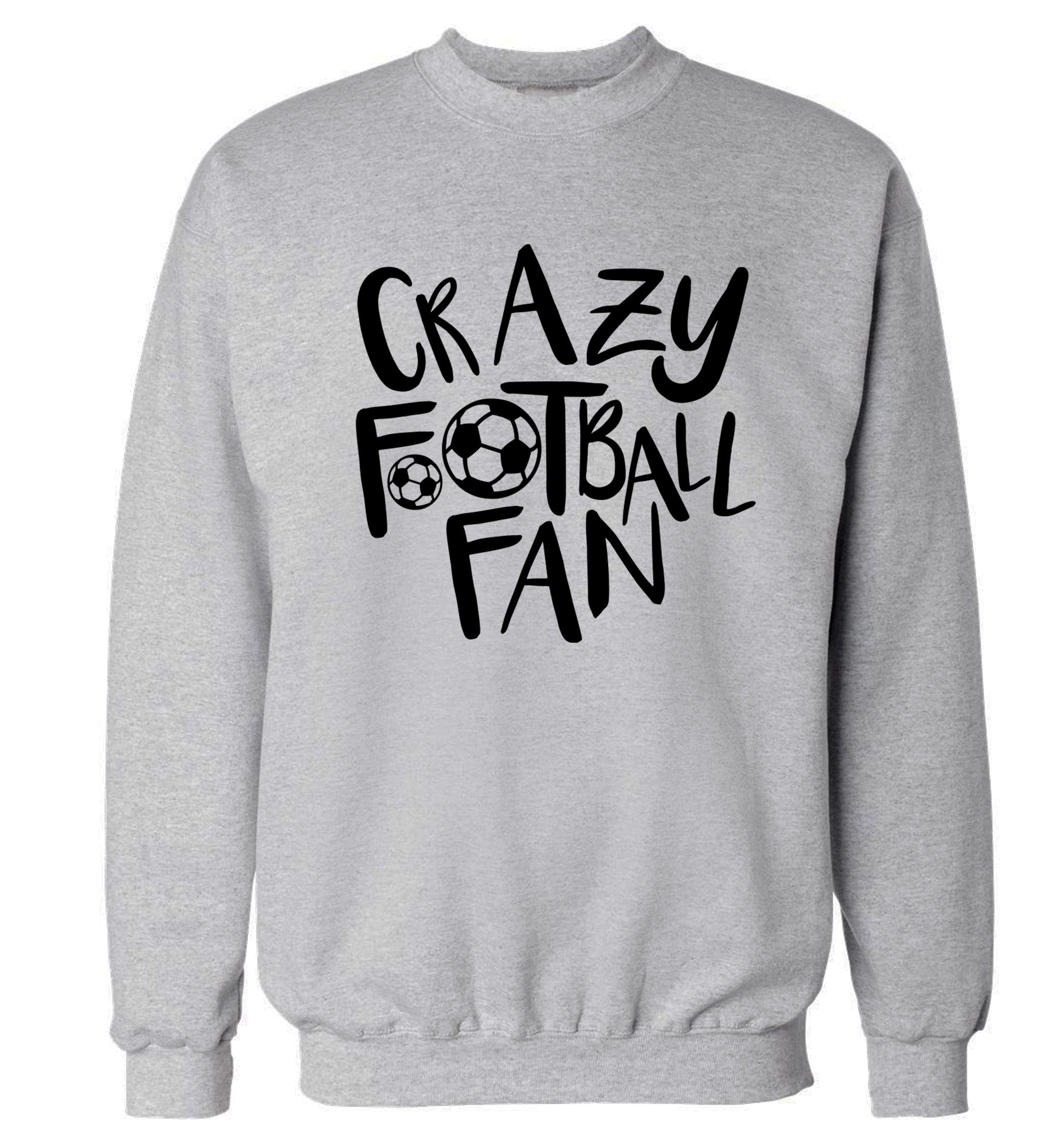 Crazy football fan Adult's unisexgrey Sweater 2XL