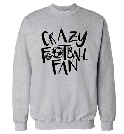 Crazy football fan Adult's unisexgrey Sweater 2XL