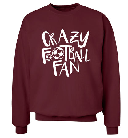 Crazy football fan Adult's unisexmaroon Sweater 2XL