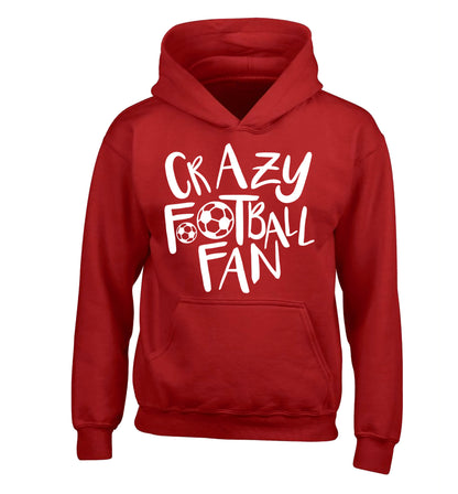 Crazy football fan children's red hoodie 12-14 Years