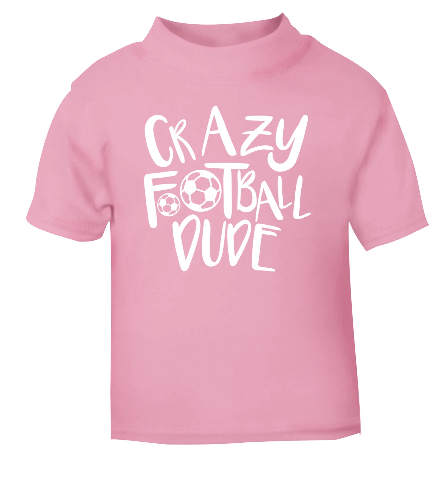 Crazy football dude light pink Baby Toddler Tshirt 2 Years