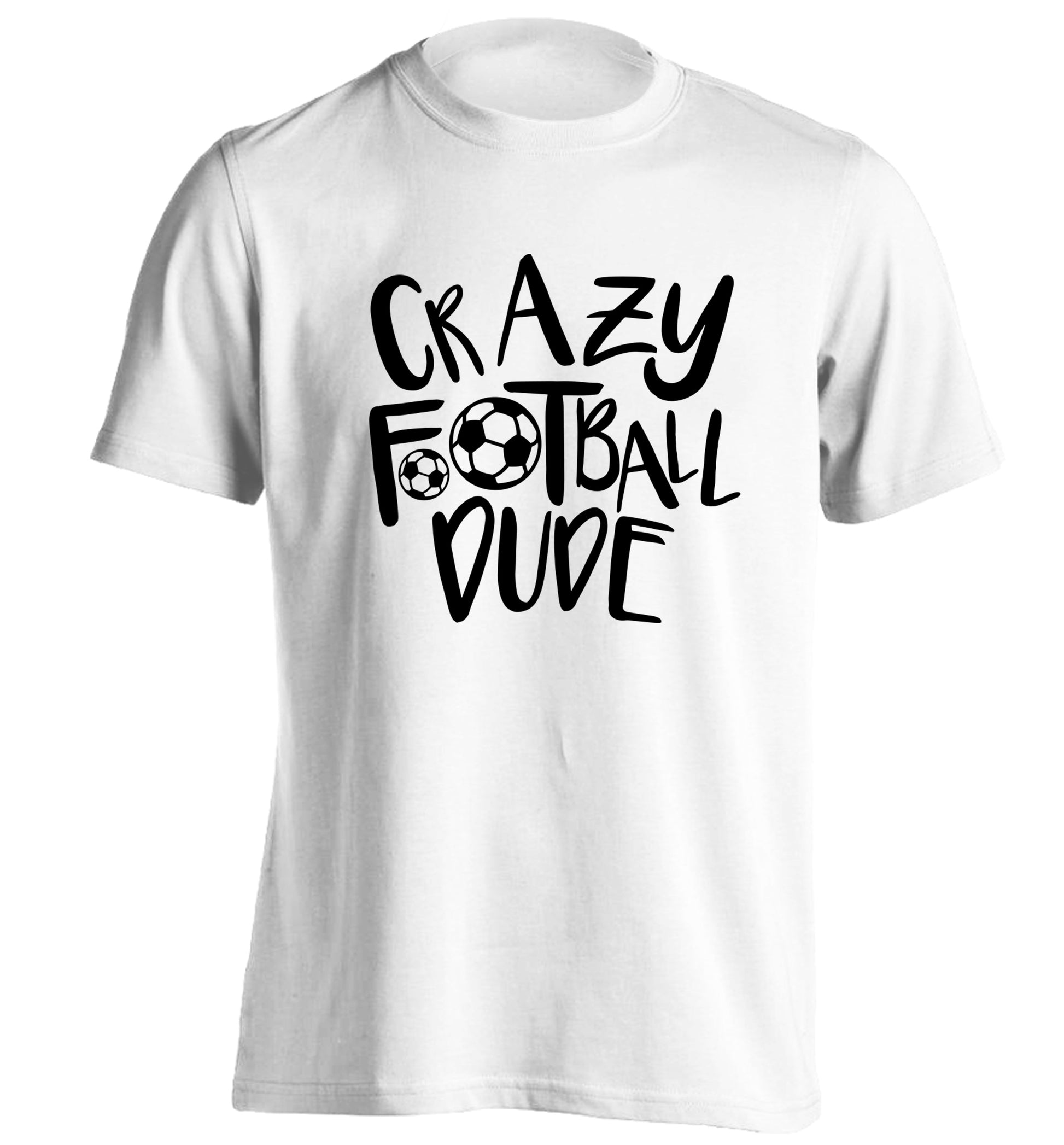 Crazy football dude adults unisexwhite Tshirt 2XL