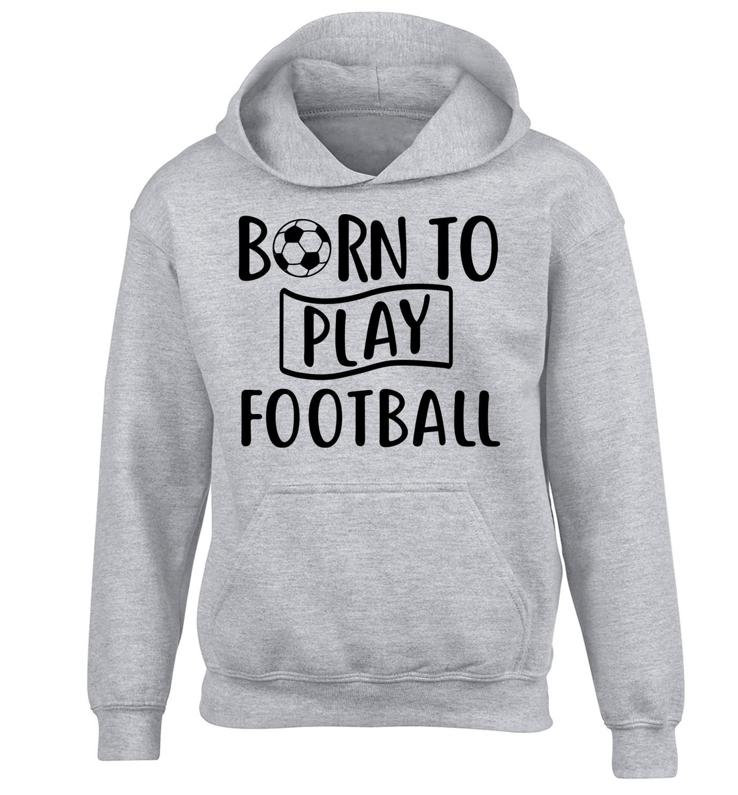 Born to play football children's grey hoodie 12-14 Years