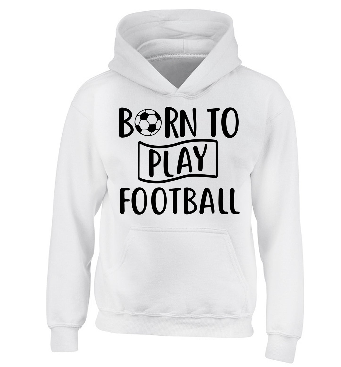 Born to play football children's white hoodie 12-14 Years