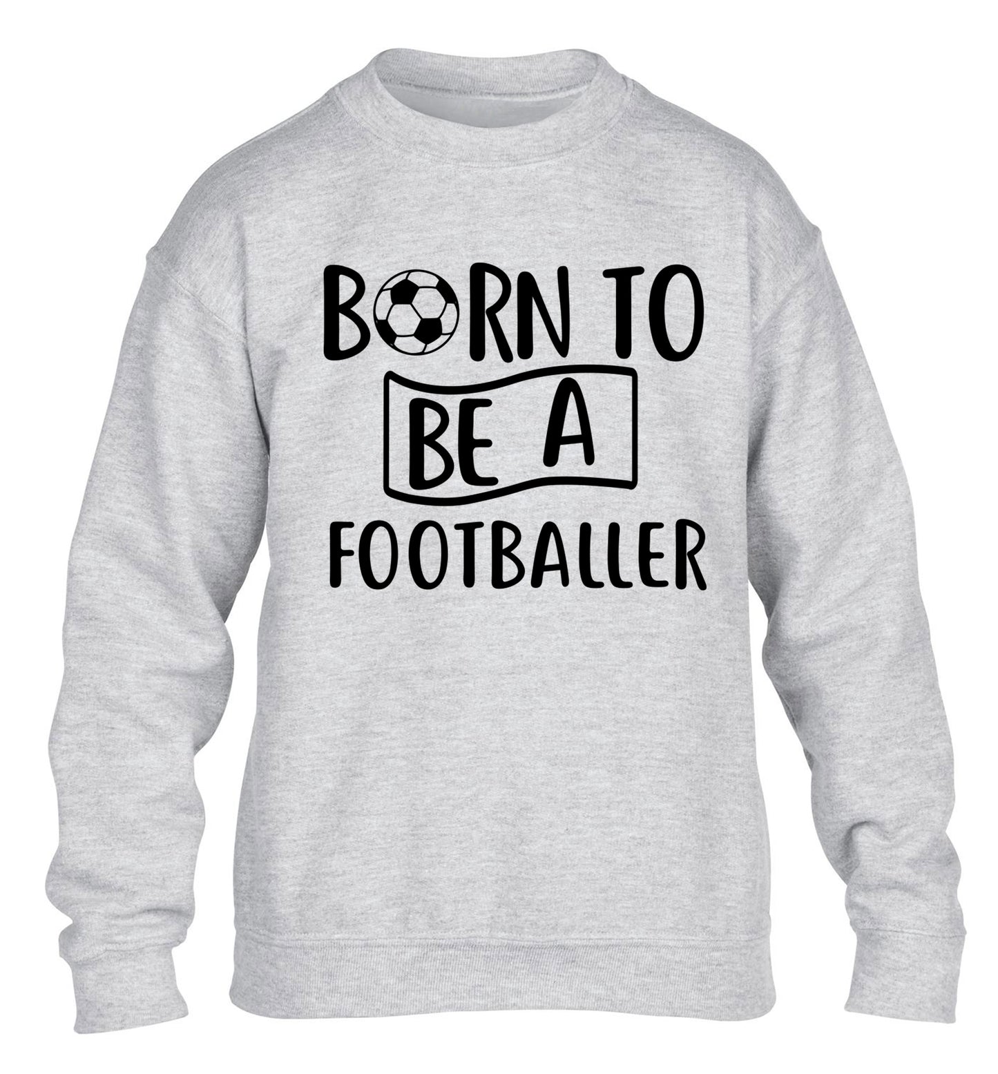 Born to be a footballer children's grey sweater 12-14 Years
