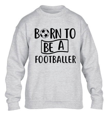 Born to be a footballer children's grey sweater 12-14 Years