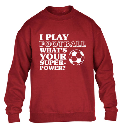 I play football what's your superpower? children's grey sweater 12-14 Years