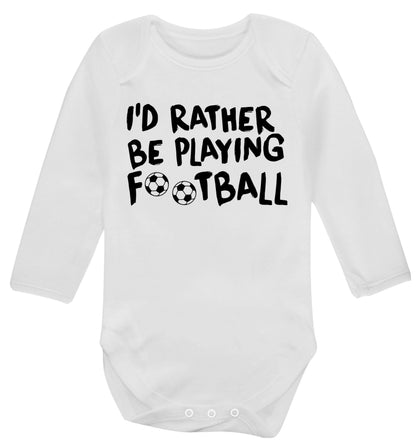 I'd rather be playing football Baby Vest long sleeved white 6-12 months