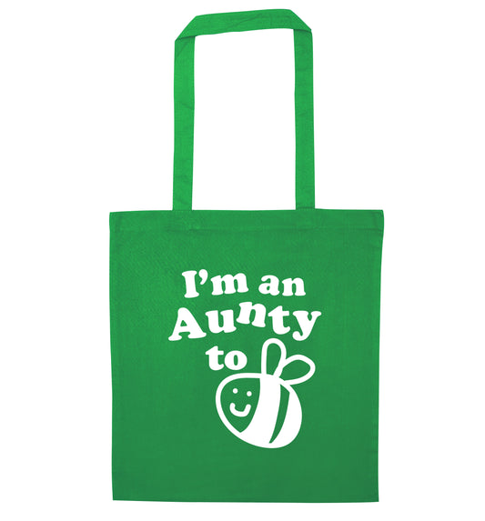 I'm an aunty to be green tote bag