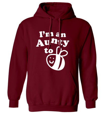 I'm an aunty to be adults unisex maroon hoodie 2XL