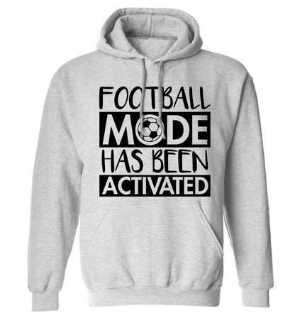 Football mode has been activated adults unisexgrey hoodie 2XL