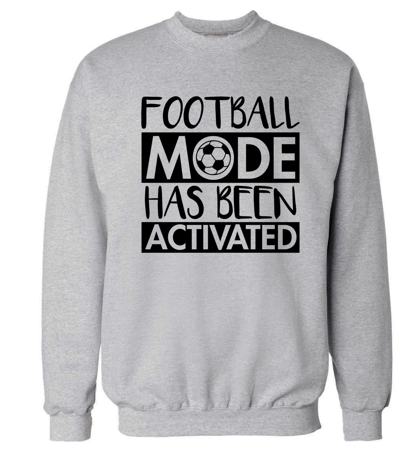 Football mode has been activated Adult's unisexgrey Sweater 2XL