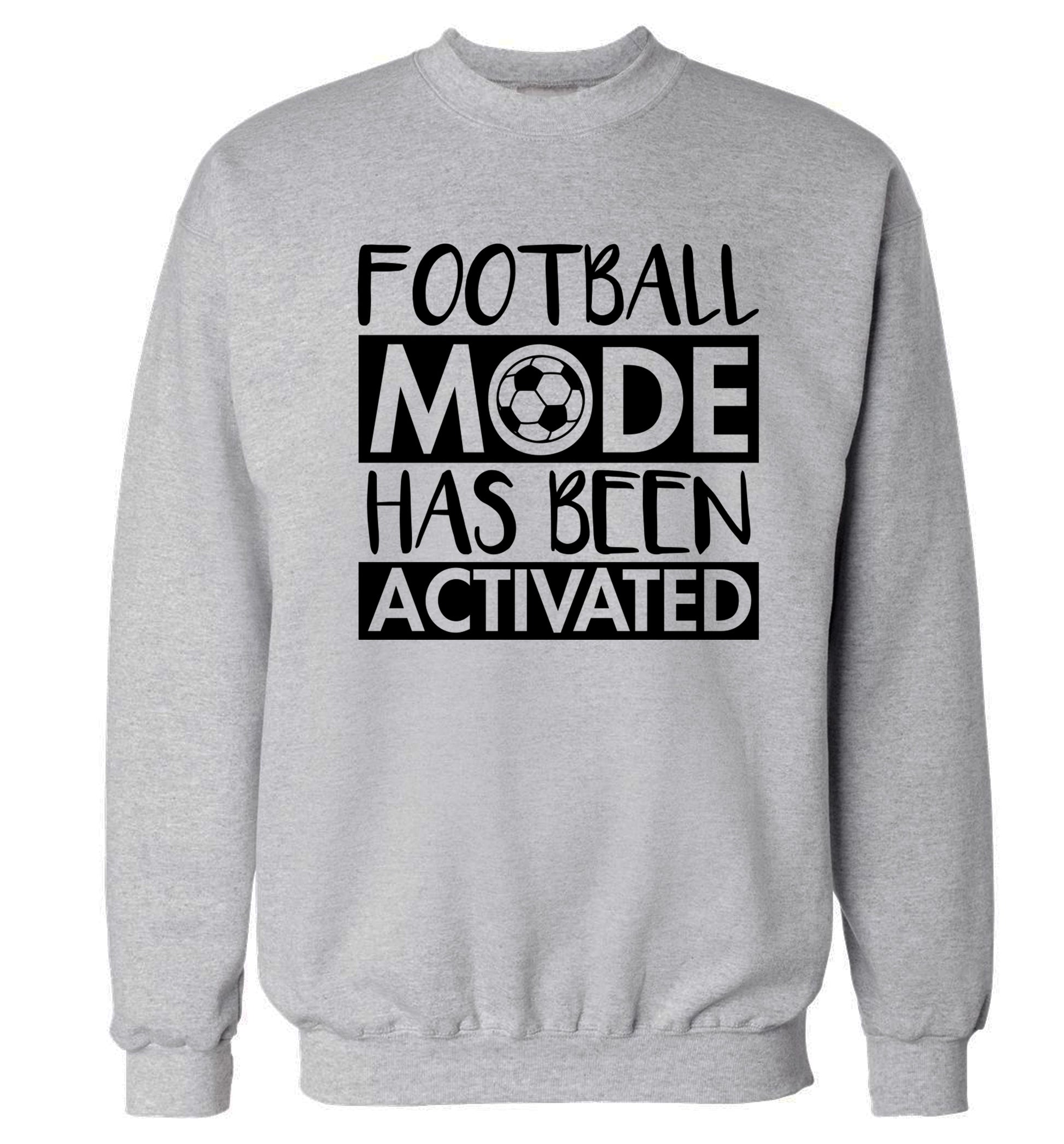 Football mode has been activated Adult's unisexgrey Sweater 2XL