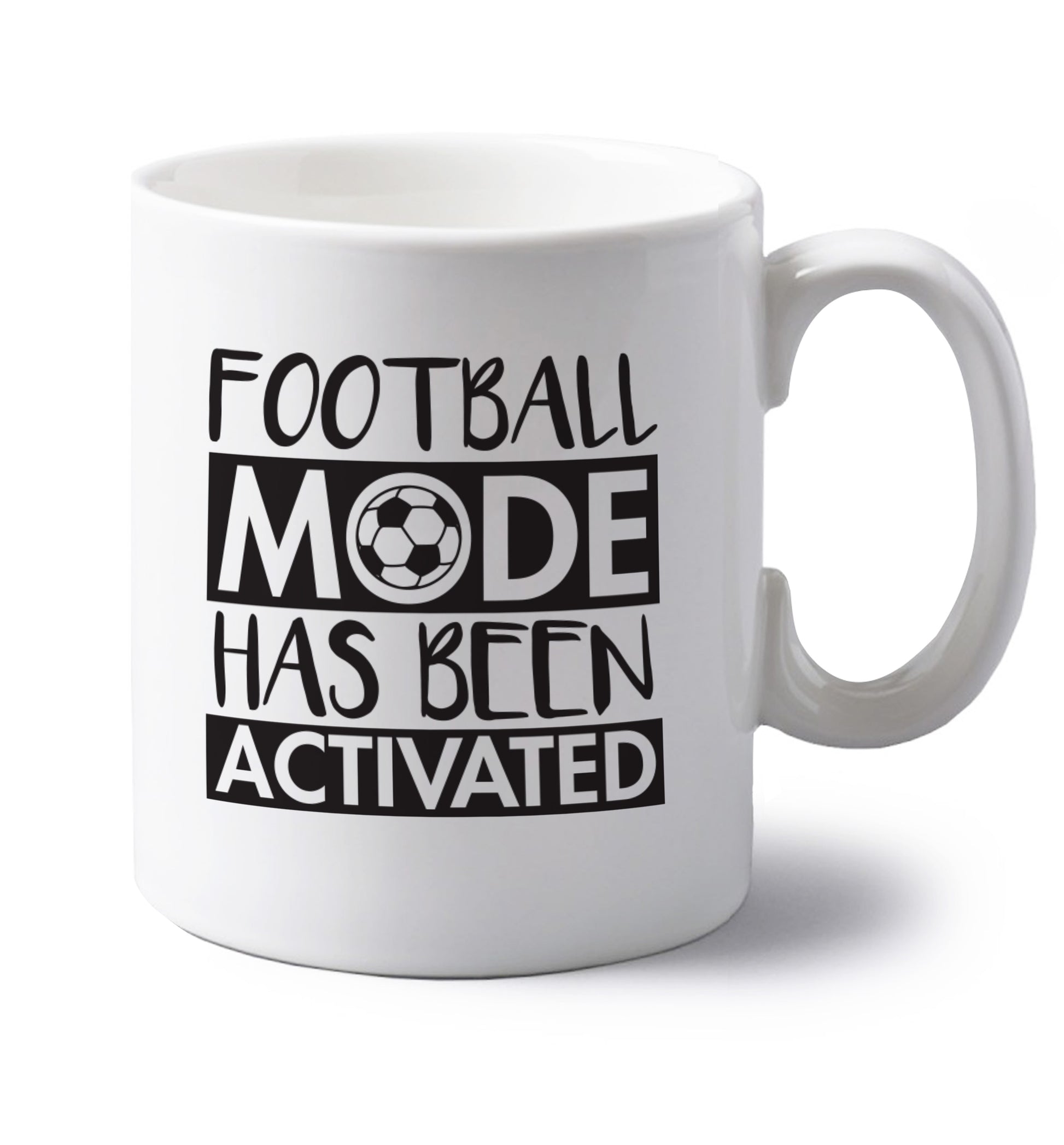 Football mode has been activated left handed white ceramic mug 