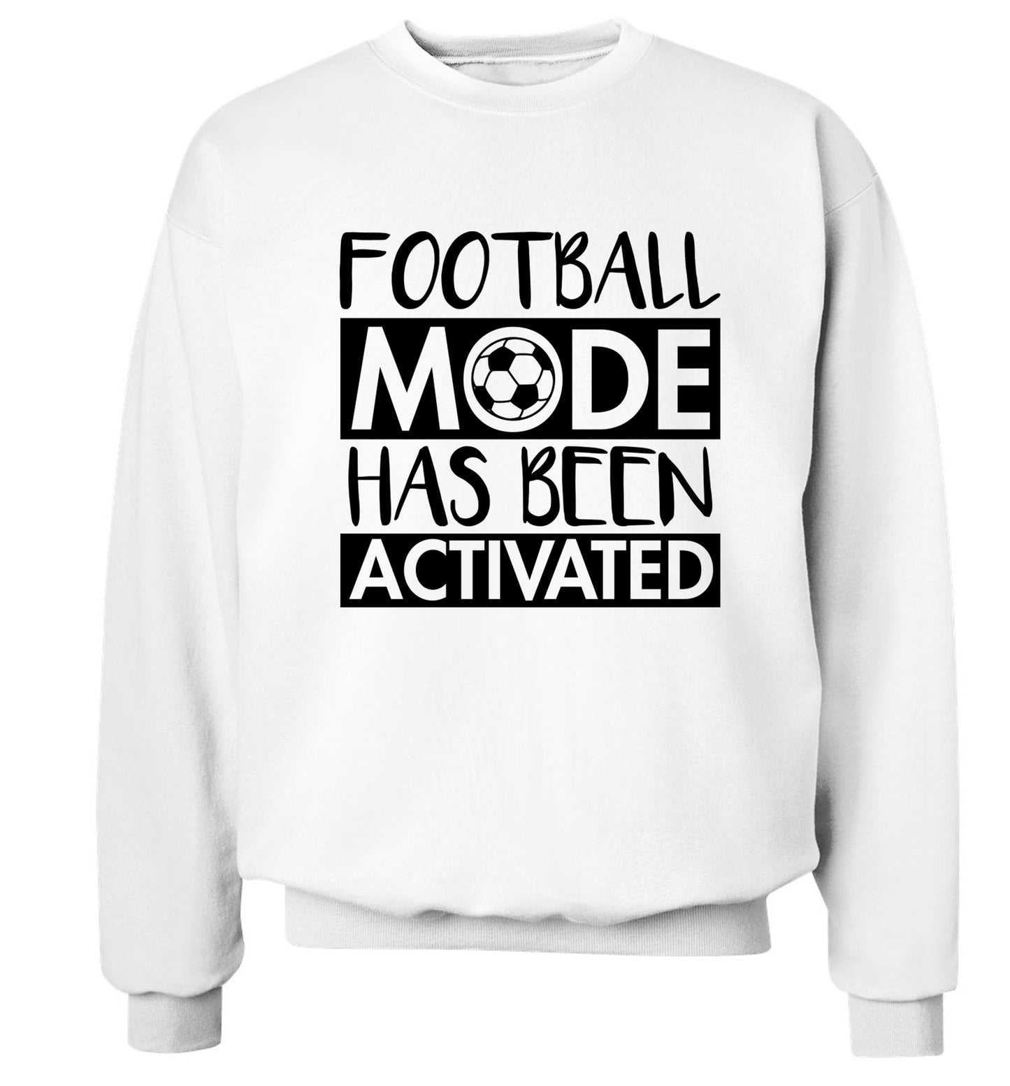 Football mode has been activated Adult's unisexwhite Sweater 2XL