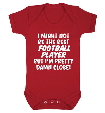 I might not be the best football player but I'm pretty close! Baby Vest red 18-24 months