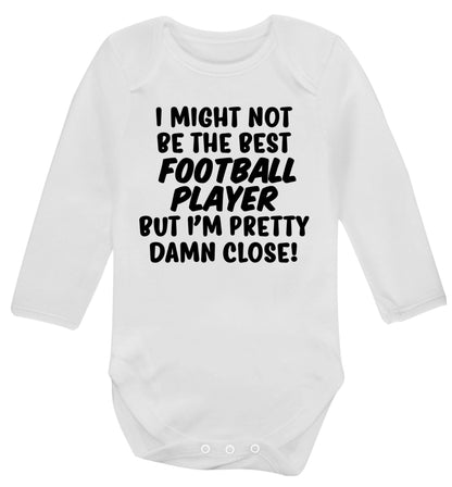 I might not be the best football player but I'm pretty close! Baby Vest long sleeved white 6-12 months