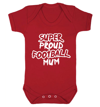 Super proud football mum Baby Vest red 18-24 months