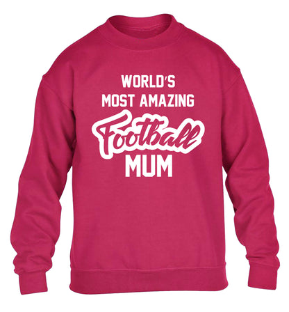 Worlds most amazing football mum children's pink sweater 12-14 Years