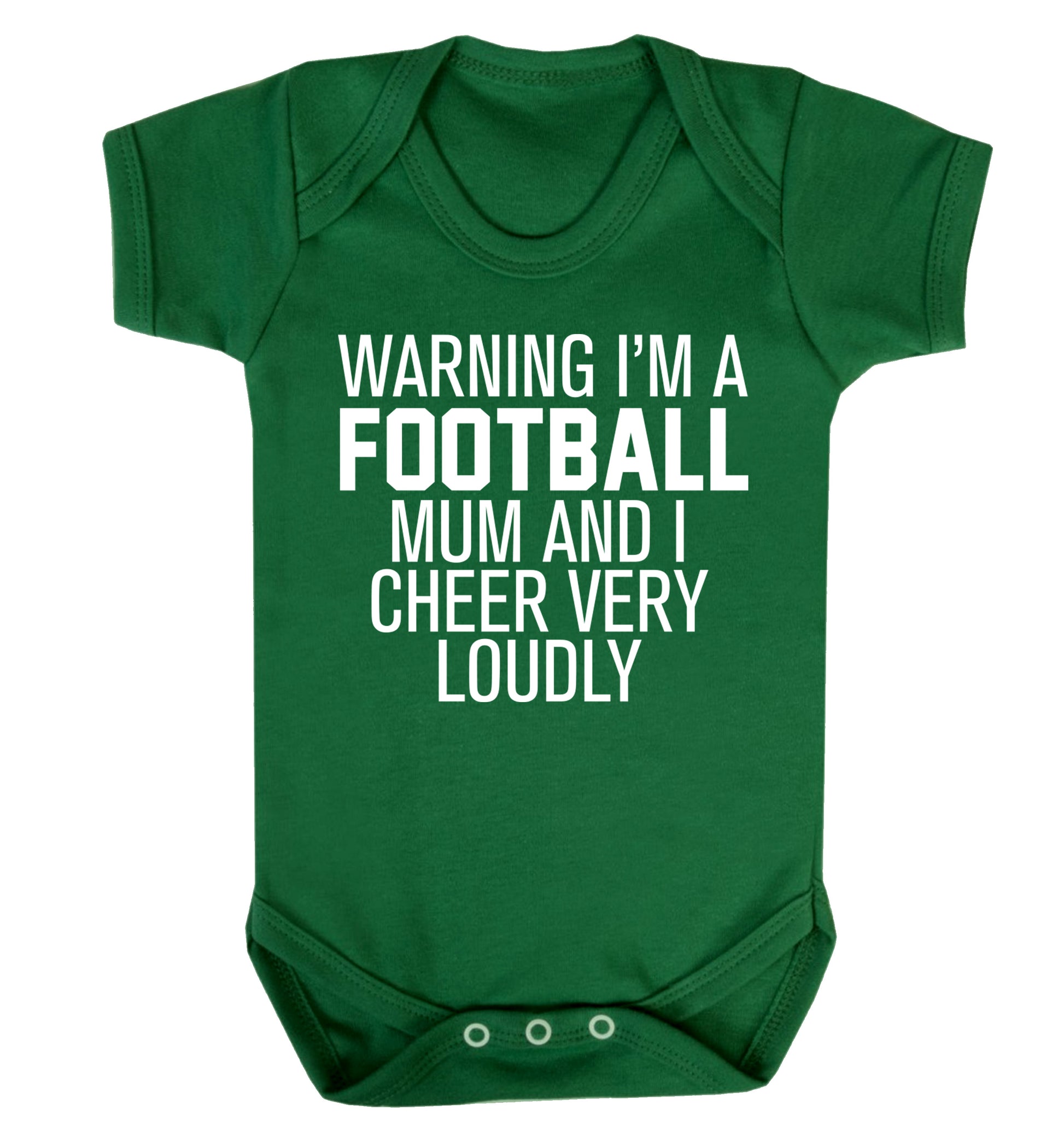 Warning I'm a football mum and I cheer very loudly Baby Vest green 18-24 months