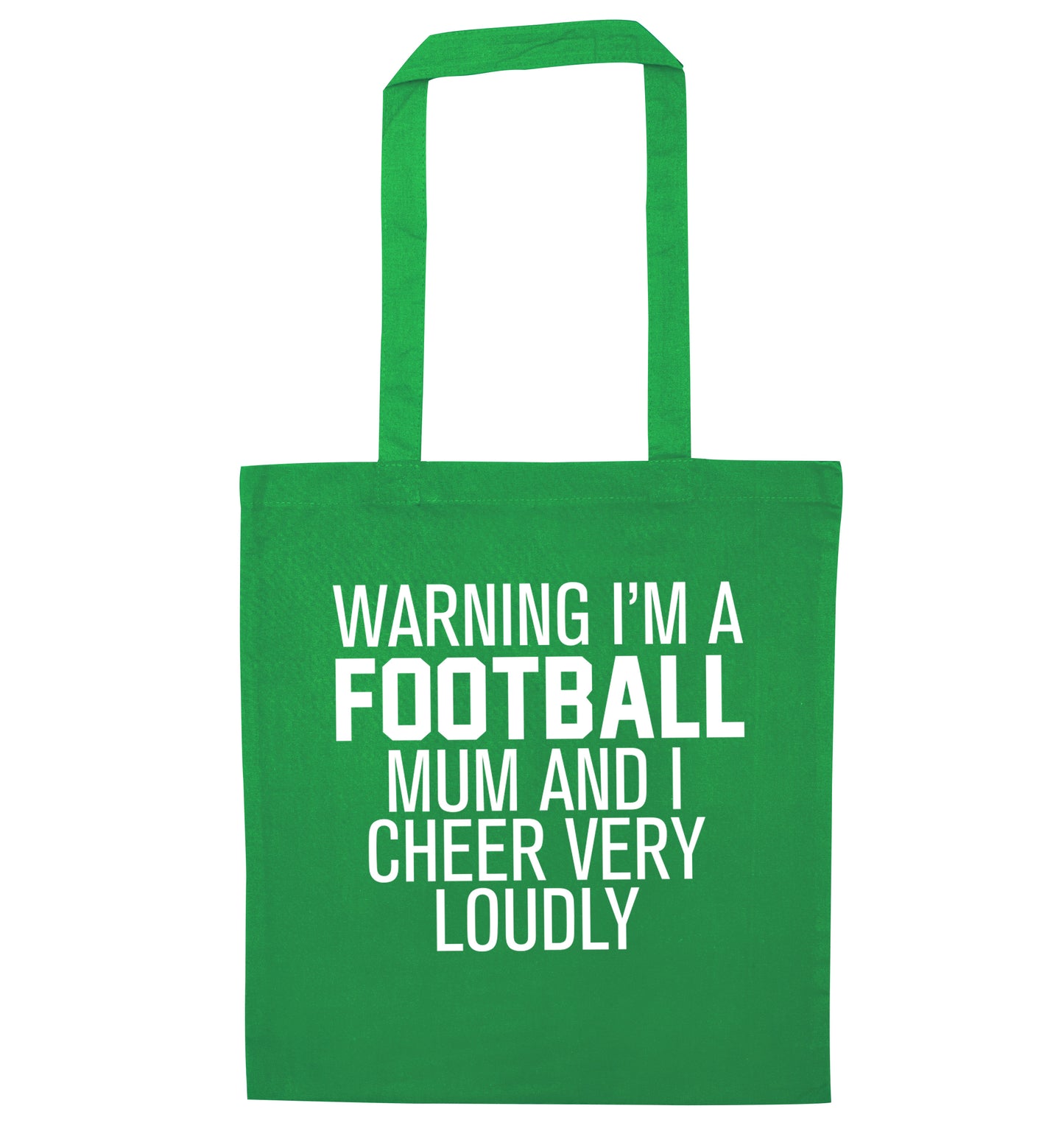 Warning I'm a football mum and I cheer very loudly green tote bag