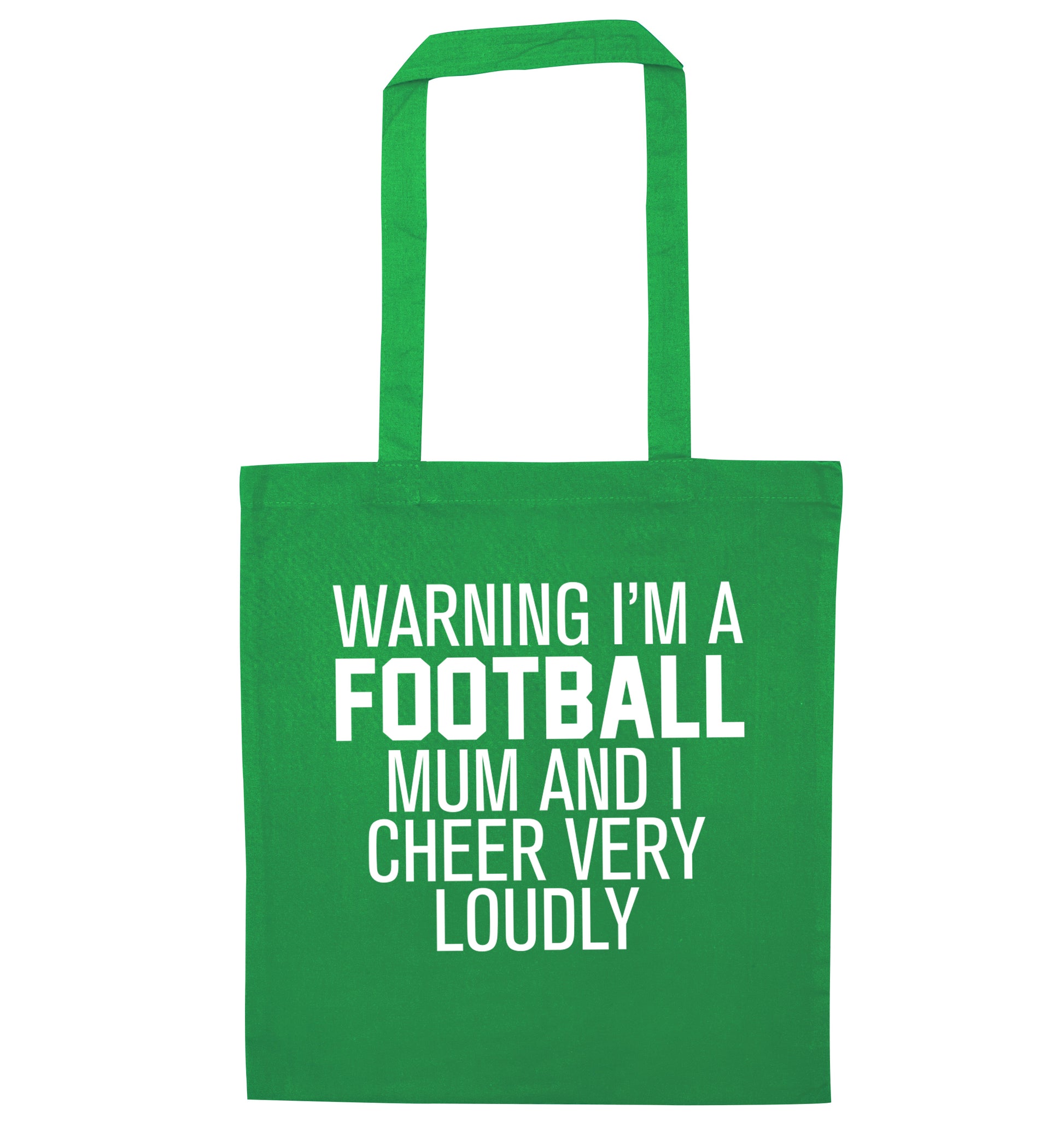 Warning I'm a football mum and I cheer very loudly green tote bag