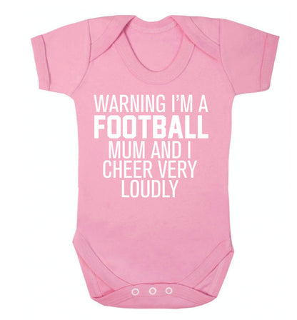 Warning I'm a football mum and I cheer very loudly Baby Vest pale pink 18-24 months