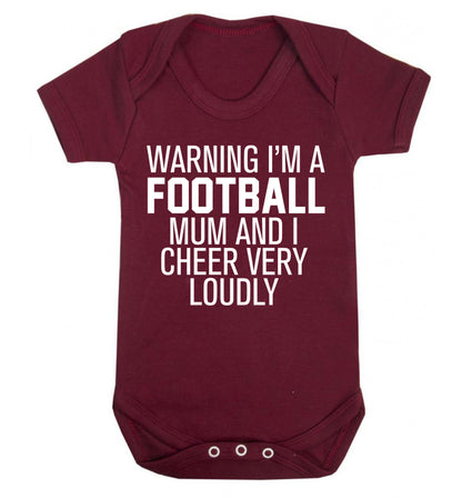 Warning I'm a football mum and I cheer very loudly Baby Vest maroon 18-24 months