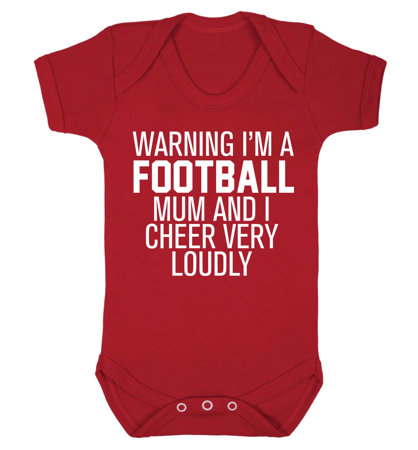 Warning I'm a football mum and I cheer very loudly Baby Vest red 18-24 months
