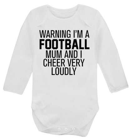 Warning I'm a football mum and I cheer very loudly Baby Vest long sleeved white 6-12 months
