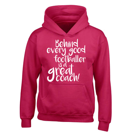 Behind every good footballer is a great coach! children's pink hoodie 12-14 Years