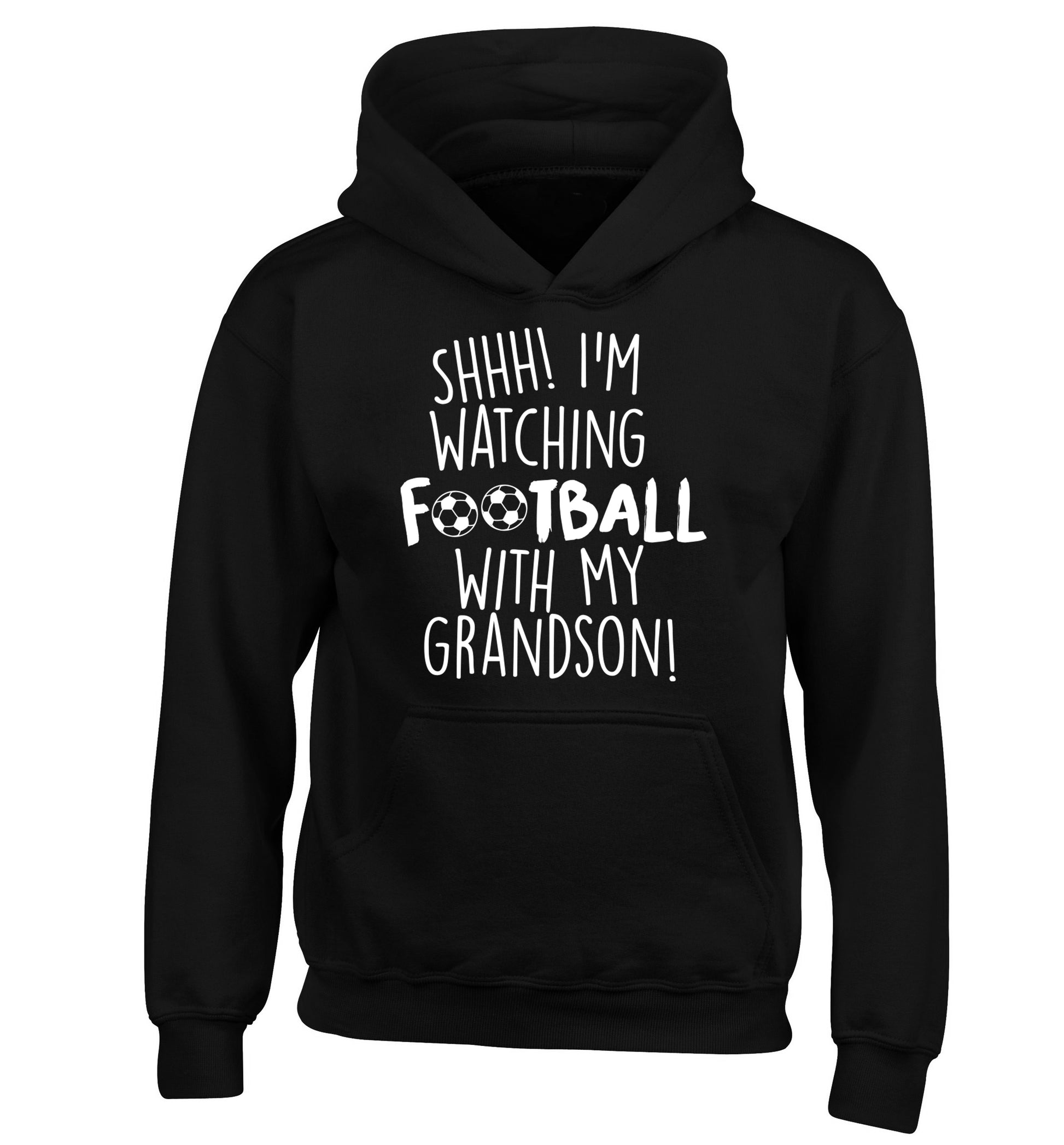 Shhh I'm watching football with my grandson children's black hoodie 12-14 Years
