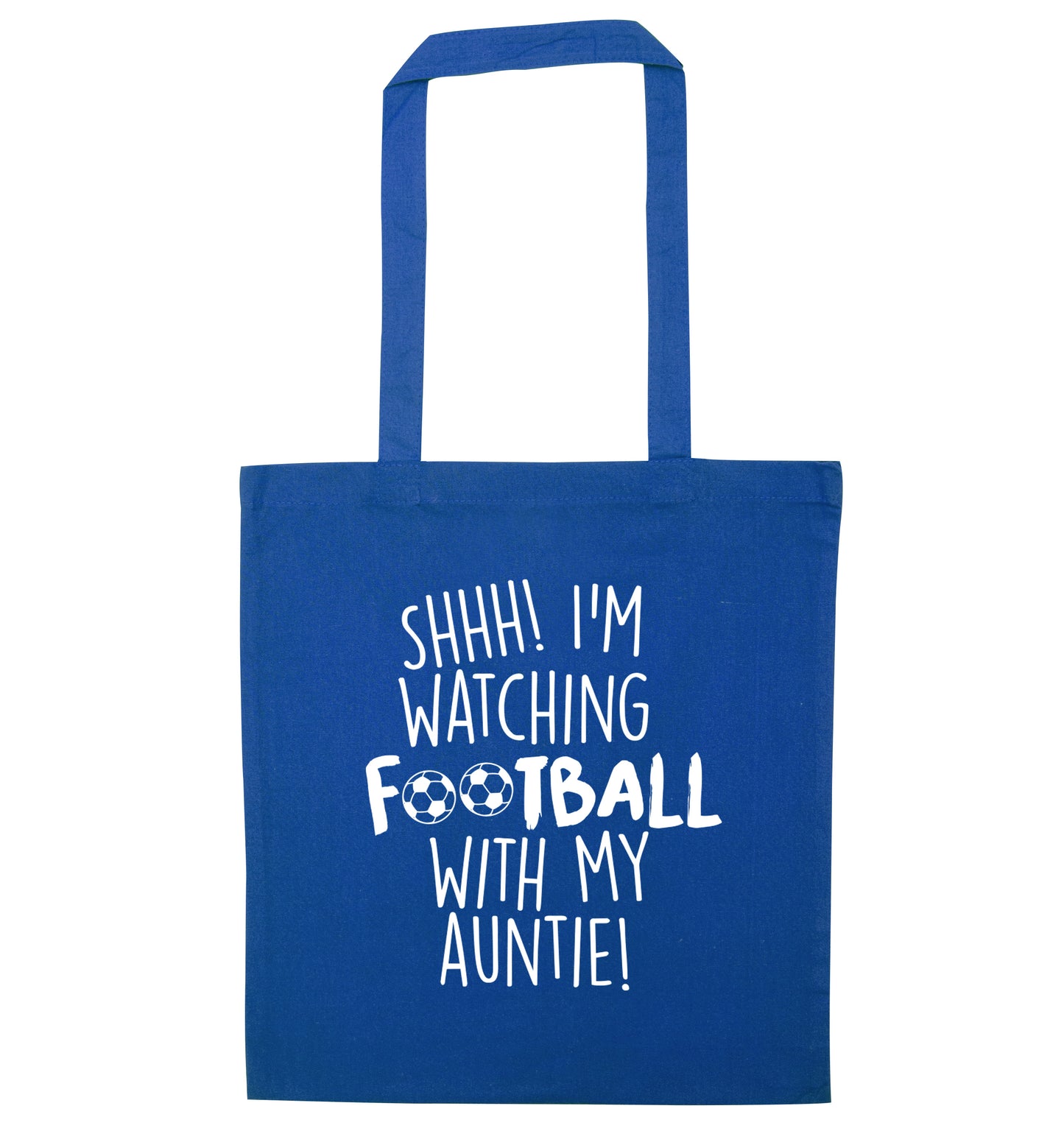 Shhh I'm watching football with my auntie blue tote bag