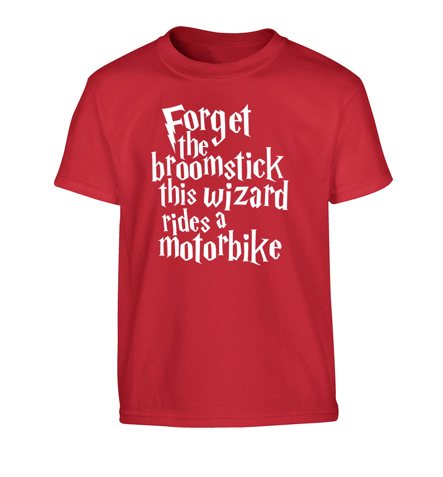 Forget the broomstick this wizard rides a motorbike Children's red Tshirt 12-14 Years