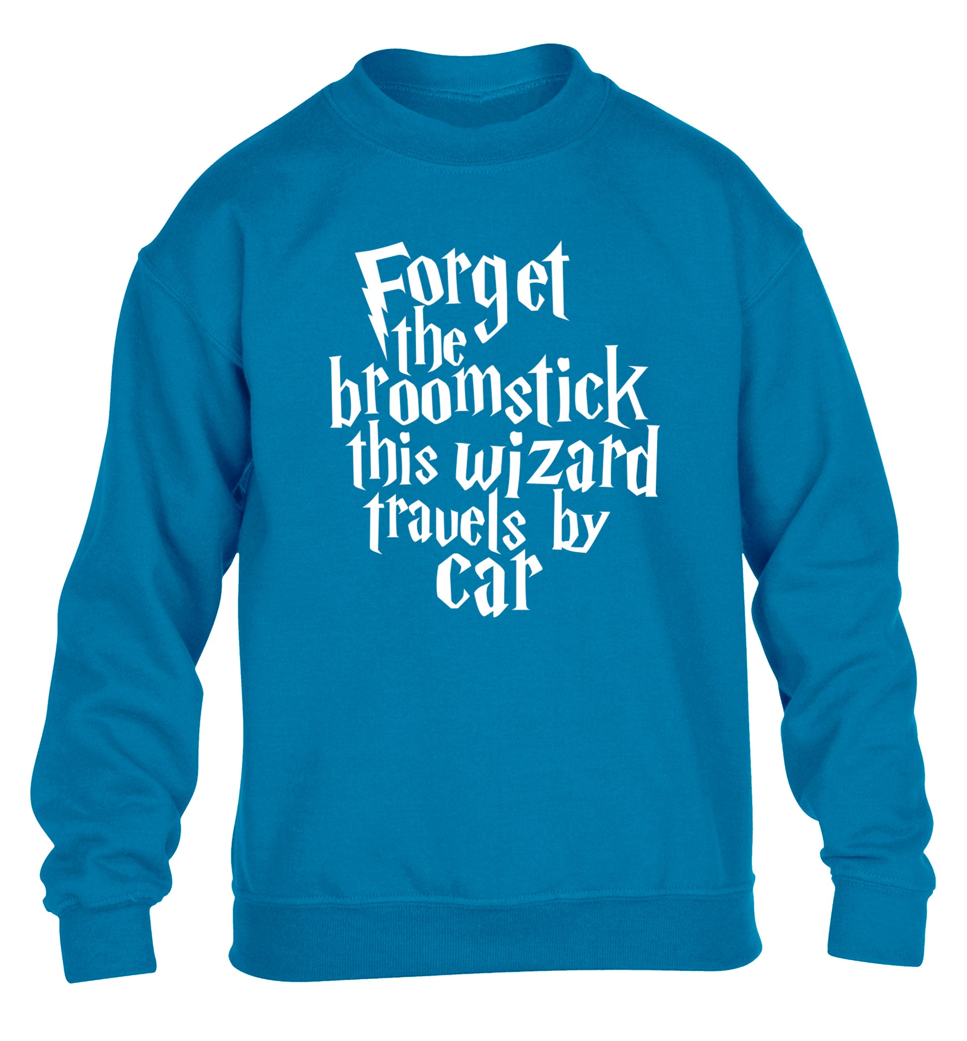 Forget the broomstick this wizard travels by car children's blue sweater 12-14 Years