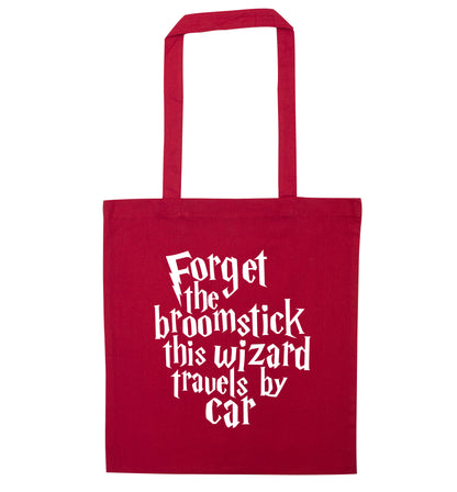Forget the broomstick this wizard travels by car red tote bag