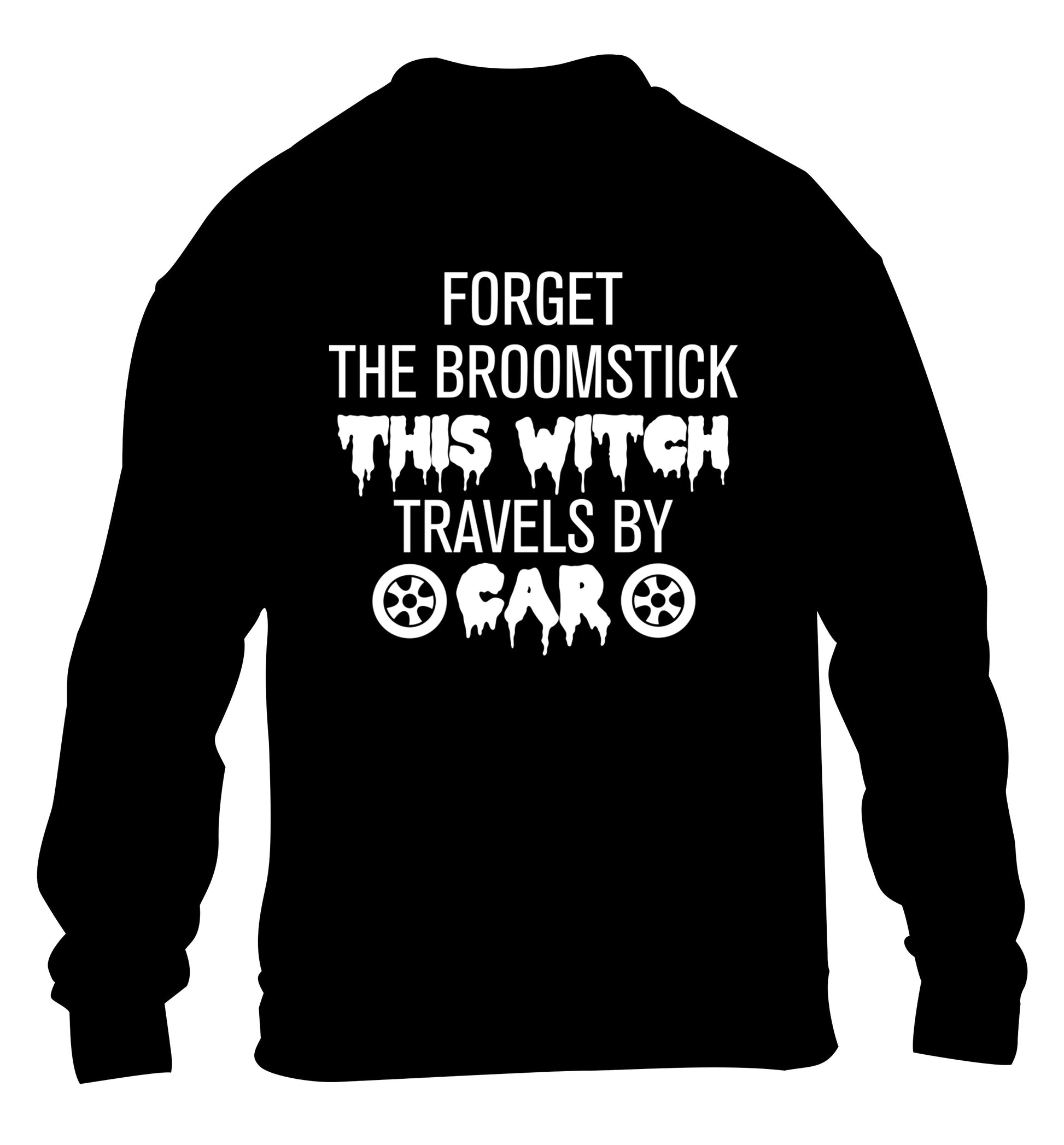 Forget the broomstick this witch travels by car children's black sweater 12-14 Years